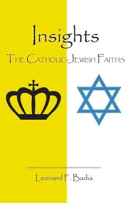 Insights: Wiary katolicko-żydowskie - Insights: The Catholic-Jewish Faiths