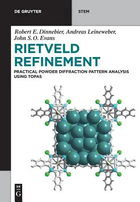 Rietveld Refinement: Praktyczna analiza wzorów dyfrakcji proszkowej przy użyciu programu Topas - Rietveld Refinement: Practical Powder Diffraction Pattern Analysis Using Topas