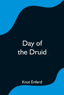 Dzień druida - Day of the Druid
