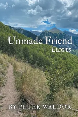 Unmade Friend - Elegie - Unmade Friend - Elegies