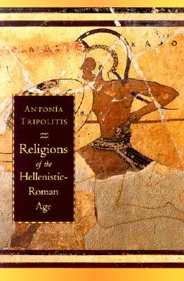 Religie epoki hellenistyczno-rzymskiej - Religions of the Hellenistic-Roman Age