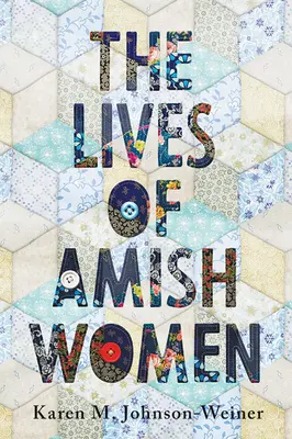 Życie kobiet amiszów - The Lives of Amish Women