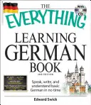 The Everything Learning German Book: Mów, pisz i zrozum podstawowy niemiecki w mgnieniu oka [z płytą CD (audio)] - The Everything Learning German Book: Speak, Write, and Understand Basic German in No Time [With CD (Audio)]