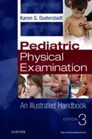 Pediatryczne badanie fizykalne: Ilustrowany podręcznik - Pediatric Physical Examination: An Illustrated Handbook