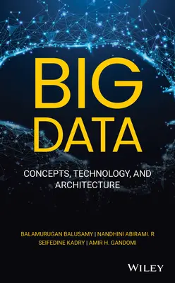 Big Data: Koncepcje, technologia i architektura - Big Data: Concepts, Technology, and Architecture