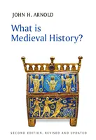 Czym jest historia średniowiecza? - What Is Medieval History?