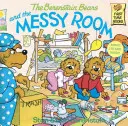 Niedźwiedzie Berenstain i bałagan w pokoju - The Berenstain Bears and the Messy Room