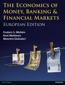 Ekonomia pieniądza, bankowości i rynków finansowych - wydanie europejskie - Economics of Money, Banking and Financial Markets - European edition