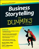 Opowiadanie historii biznesowych dla opornych - Business Storytelling for Dummies