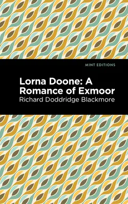 Lorna Doone: Romans z Exmoor - Lorna Doone: A Romance of Exmoor