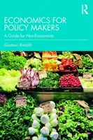 Ekonomia dla decydentów: Przewodnik dla nieekonomistów - Economics for Policy Makers: A Guide for Non-Economists