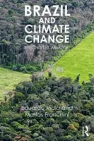 Brazylia i zmiany klimatu: Poza Amazonią - Brazil and Climate Change: Beyond the Amazon
