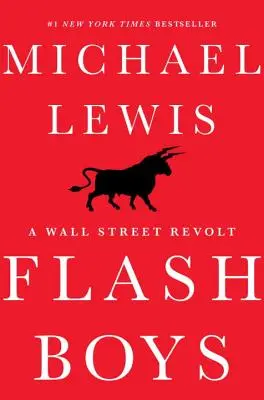 Flash Boys: Bunt na Wall Street - Flash Boys: A Wall Street Revolt