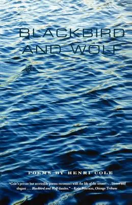 Blackbird and Wolf: Wiersze - Blackbird and Wolf: Poems