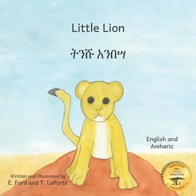 Little Lion: Gdzie jest moja mama w języku amharskim i angielskim - Little Lion: Where's My Mama in Amharic and English