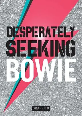 Rozpaczliwie poszukując Bowiego - Desperately Seeking Bowie