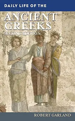 Życie codzienne starożytnych Greków - Daily Life of the Ancient Greeks