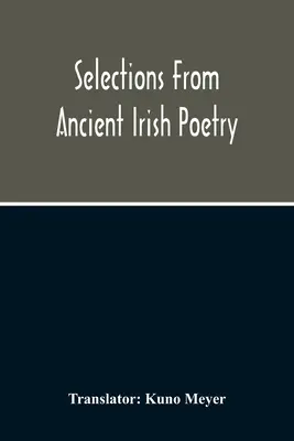 Wybór starożytnej poezji irlandzkiej - Selections From Ancient Irish Poetry