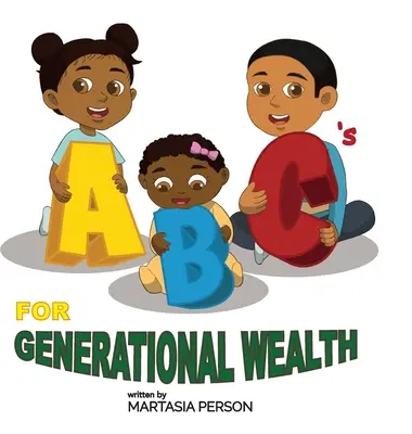 ABC bogactwa pokoleniowego - ABC's for Generational Wealth