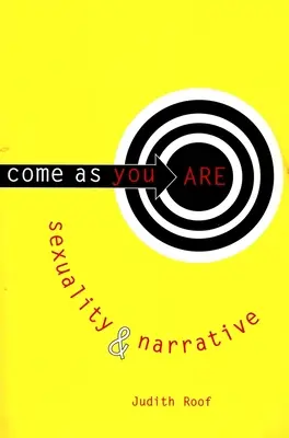 Come as You Are: Seksualność i narracja - Come as You Are: Sexuality and Narrative