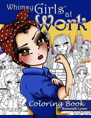 Kolorowanka Whimsy Girls at Work - Whimsy Girls at Work Coloring Book