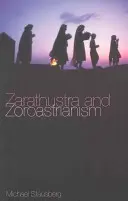 Zaratustra i zoroastrianizm - Zarathustra and Zoroastrianism