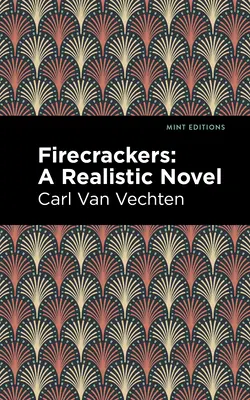 Petardy: Powieść realistyczna - Firecrackers: A Realistic Novel