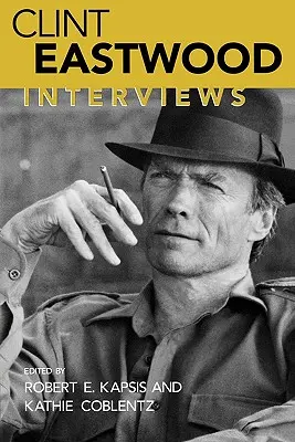 Clint Eastwood: Wywiady - Clint Eastwood: Interviews