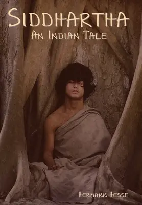 Siddhartha: Indyjska opowieść - Siddhartha: An Indian Tale