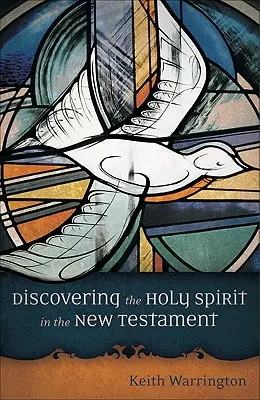 Odkrywanie Ducha Świętego w Nowym Testamencie - Discovering the Holy Spirit in the New Testament