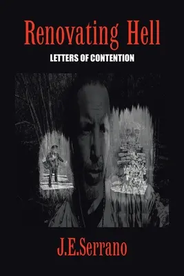 Renowacja piekła: Letters Of Contention - Renovating Hell: Letters Of Contention