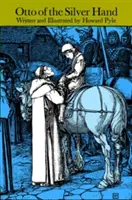 Otto Srebrnoręki - Otto of the Silver Hand
