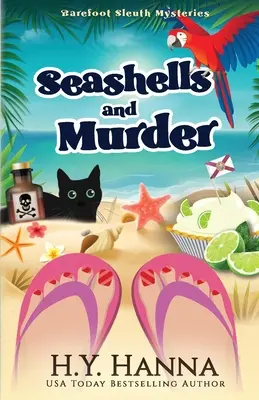 Muszelki i morderstwo: Tajemnice Barefoot Sleuth - Księga 2 - Seashells and Murder: Barefoot Sleuth Mysteries - Book 2