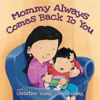 Mama zawsze do ciebie wraca - Mommy Always Comes Back to You