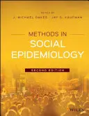 Metody w epidemiologii społecznej - Methods in Social Epidemiology
