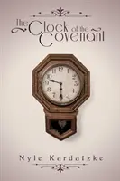 Zegar Przymierza - The Clock of the Covenant