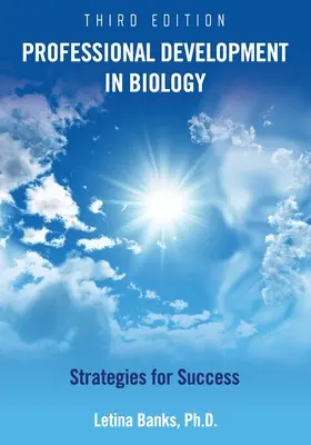 Rozwój zawodowy w biologii: Strategie sukcesu - Professional Development in Biology: Strategies for Success