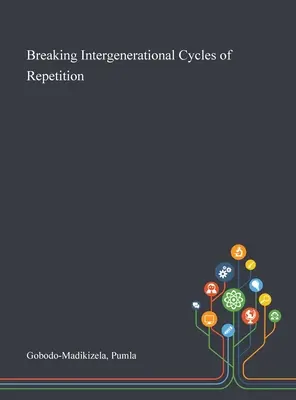 Przełamywanie międzypokoleniowych cykli powtórzeń - Breaking Intergenerational Cycles of Repetition