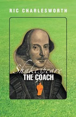 Szekspir jako trener - Shakespeare The Coach