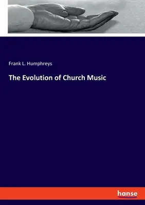 Ewolucja muzyki kościelnej - The Evolution of Church Music