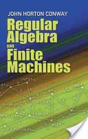 Algebra regularna i maszyny skończone - Regular Algebra and Finite Machines