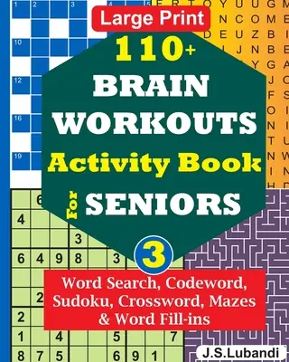 110+ ĆWICZEŃ MÓZGU Książka ćwiczeń dla SENIORÓW; Vol.3 - 110+ BRAIN WORKOUTS Activity Book for SENIORS; Vol.3