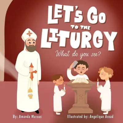 Przejdźmy do liturgii: Co widzisz? - Let's go to the Liturgy: What you see?