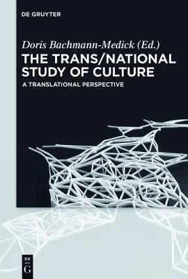 Ponadnarodowe studium kultury - The Trans/National Study of Culture