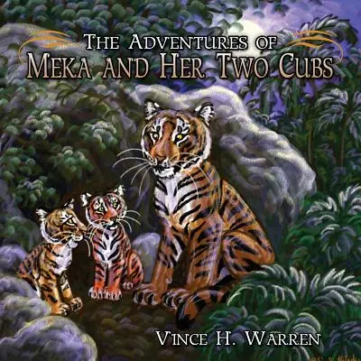 Przygody Meki i jej dwóch młodych - The Adventures of Meka and Her Two Cubs