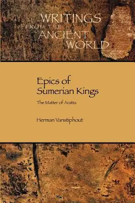 Eposy o sumeryjskich królach: The Matter of Aratta - Epics of Sumerian Kings: The Matter of Aratta