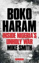 Boko Haram: Wewnątrz bezbożnej wojny w Nigerii - Boko Haram: Inside Nigeria's Unholy War