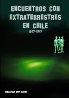 Spotkania z istotami pozaziemskimi w Chile - Encuentros con extraterrestres en Chile