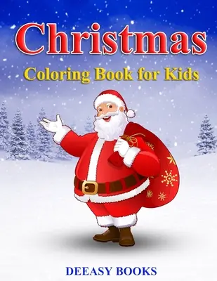 Świąteczna kolorowanka dla dzieci - Christmas Coloring Book for kids