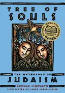 Drzewo dusz: Mitologia judaizmu - Tree of Souls: The Mythology of Judaism